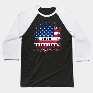 2020 election Baseball T-Shirt